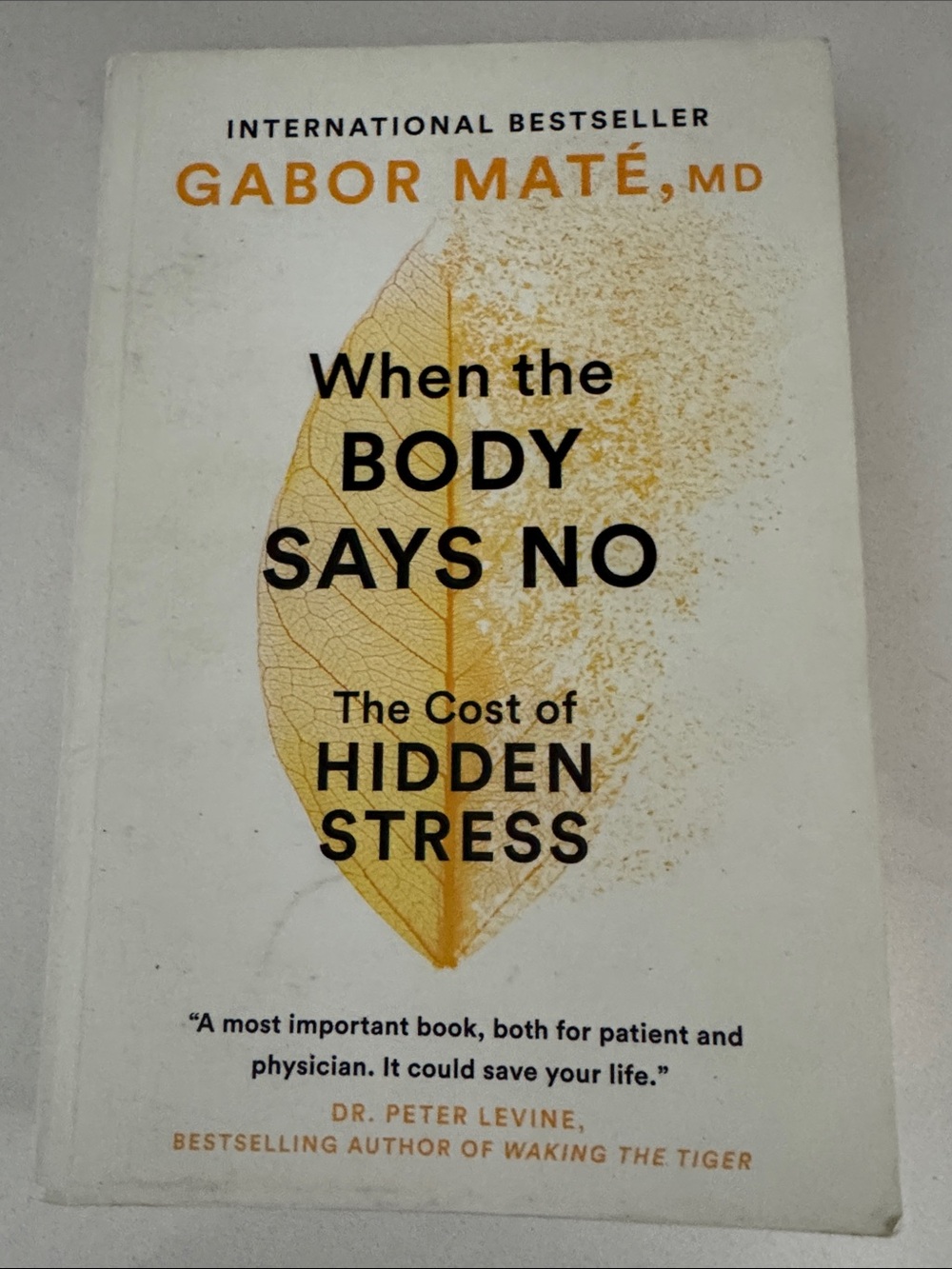 Gabor Maté - When the Body Says No paperback Book